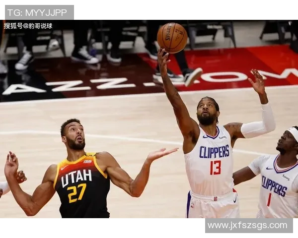 1号快船与爵士对决前瞻分析及比赛结果预测 1号快船与爵士对决前瞻分析及比赛结果预测